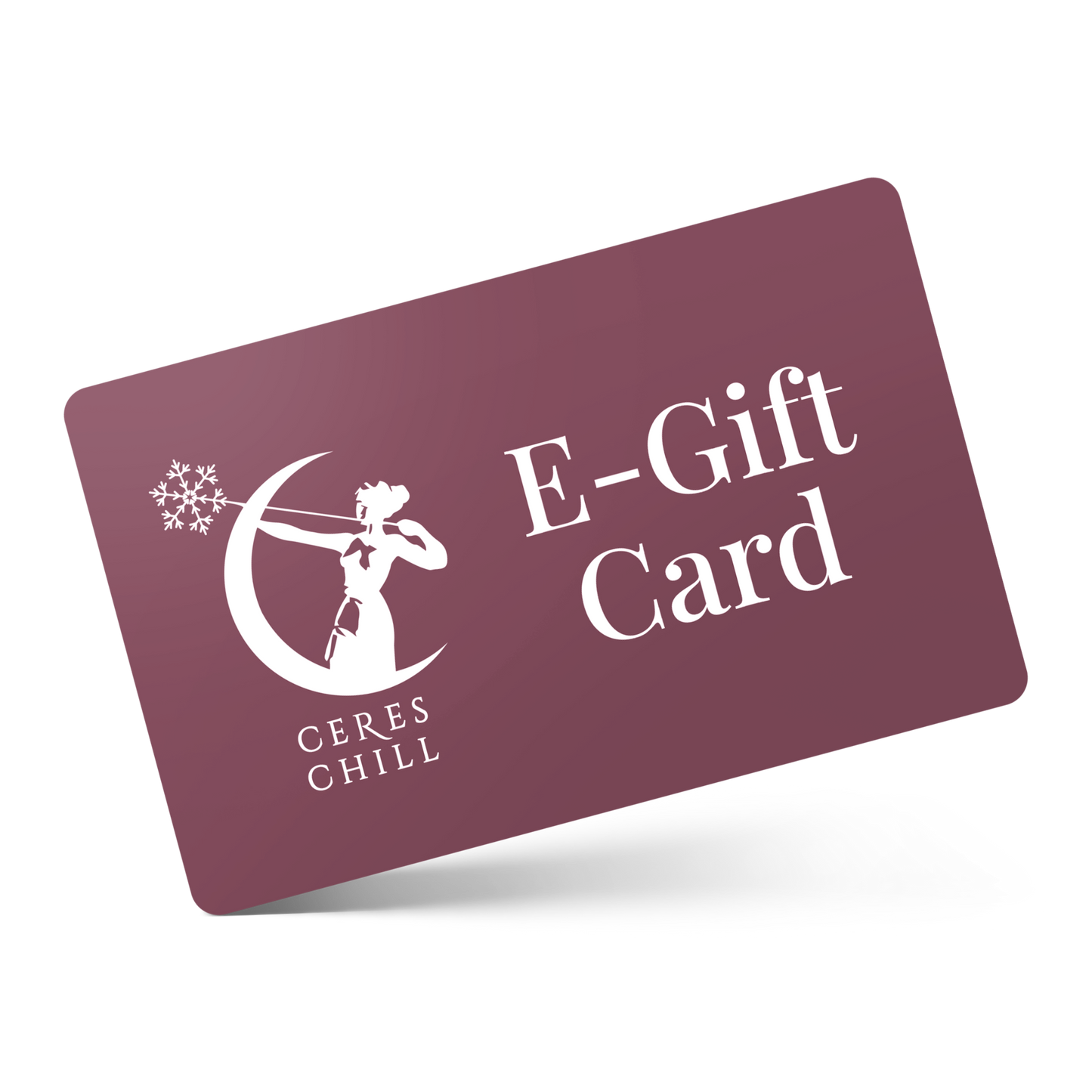 Ceres Chill E-Gift Cards